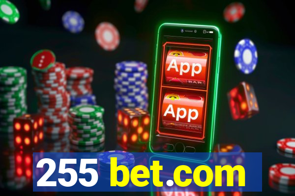 255 bet.com